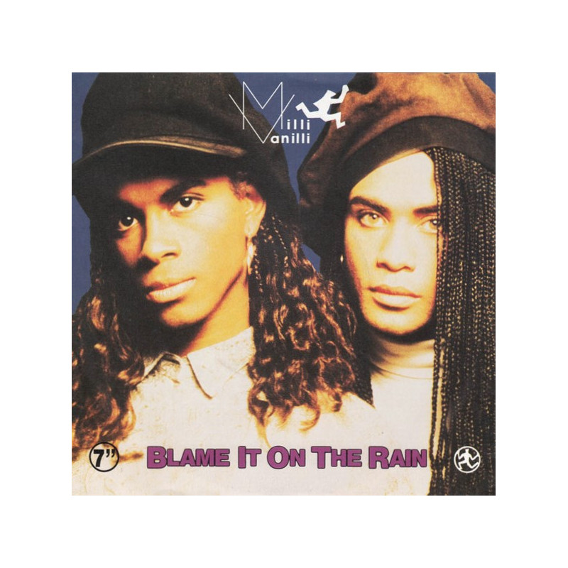MILLI VANILLI - BLAME IT ON THE RAIN (ED. 1989)