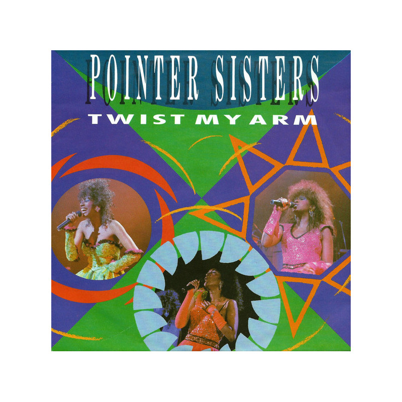 POINTER SISTERS - TWIST MY ARM (ED. 1986)