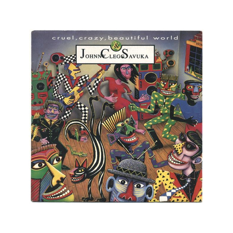 JOHNNY CLEGG & SAVUKA - CRUEL, CRAZY, BEAUTIFUL WORLD (ED. 1989)