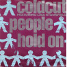 COLDCUT AND LISA STANSFIELD - PEOPLE HOLD ON (ED. 1989)