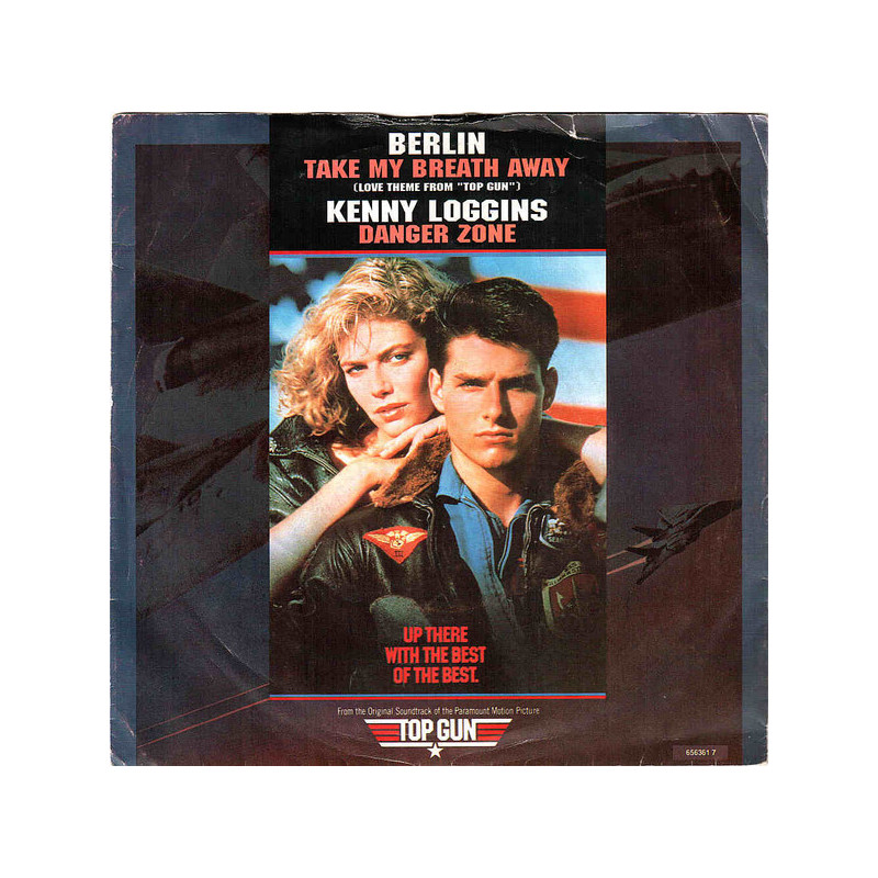 BERLIN / KENNY LOGGINS - TAKE MY BREATH AWAY  / DANGER ZONE (ED. 1990)