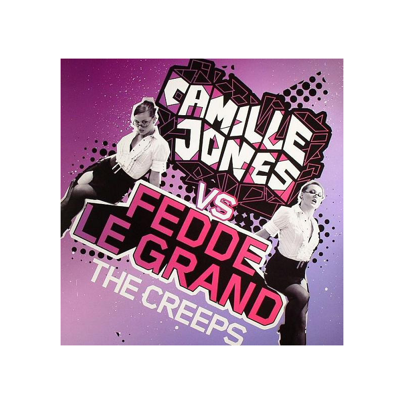 CAMILLE JONES VS FEDDE LE GRAND - THE CREEPS (ED. 2007)