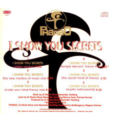 PHARAO - I SHOW YOU SECRETS (ED. 1994)