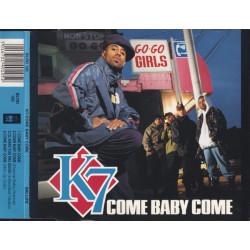 K7 - COME BABY COME (ED. 1993)