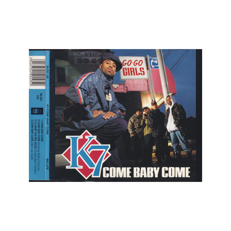 K7 - COME BABY COME (ED. 1993)