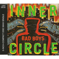 INNER CIRCLE - BAD BOYS...