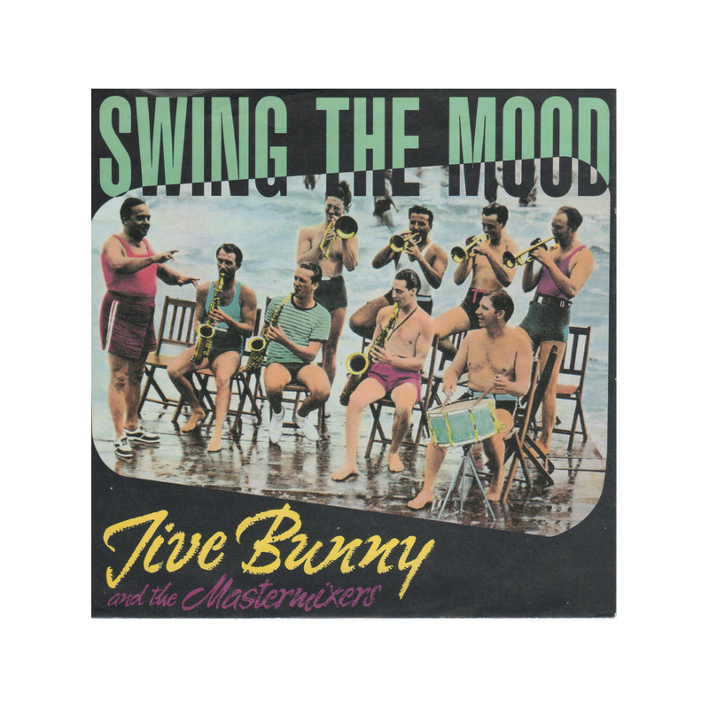JIVE BUNNY AND THE MASTERMIXERS - SWING THE MOOD (ED. 1989)
