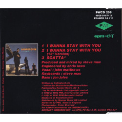 UNDERCOVER - I WANNA STAY WITH YOU (ED. 1993)