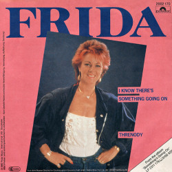 FRIDA - I KNOW THERE'S...