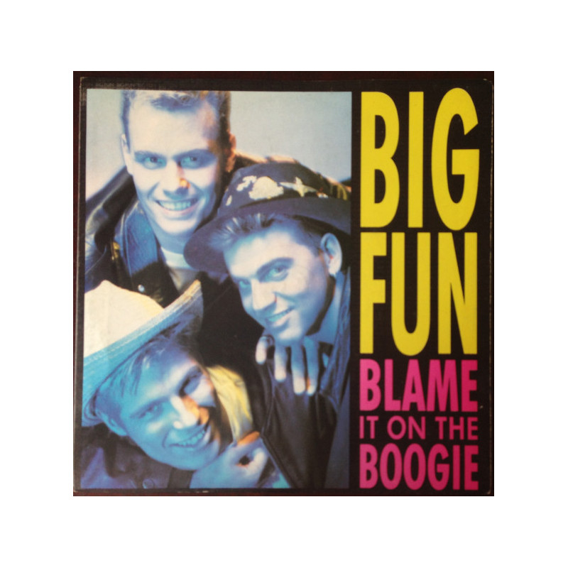 BIG FUN - BLAME IT ON THE BOOGIE (ED. 1989)
