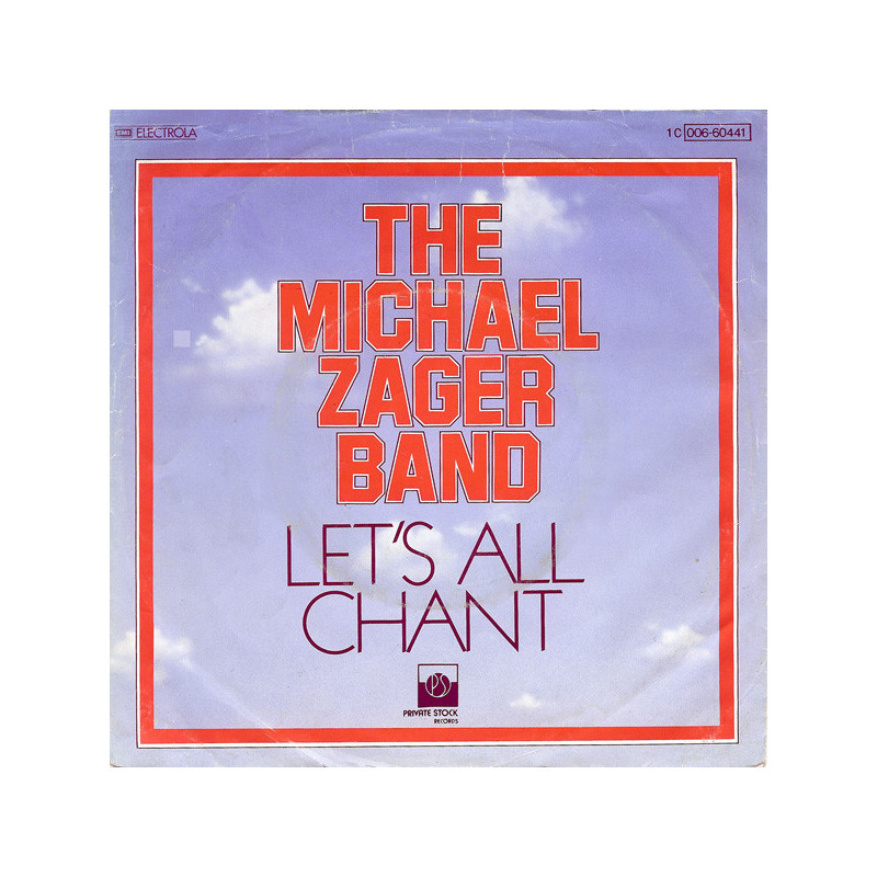THE MICHAEL ZAGER BAND - LET'S ALL CHANT (ED. 1977)