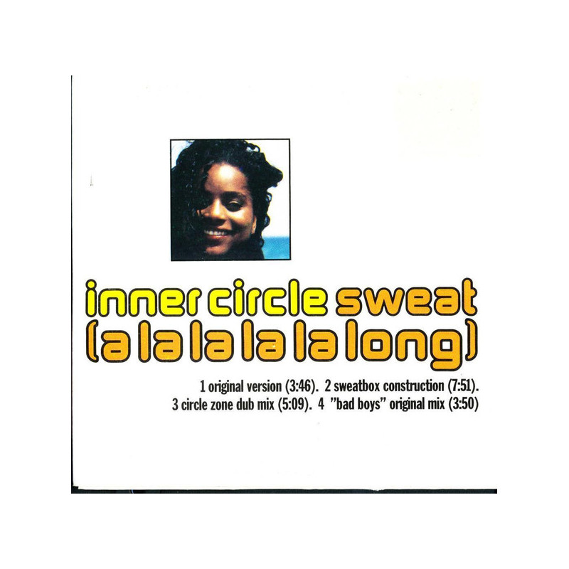 INNER CIRCLE - SWEAT  (ED. 1992)