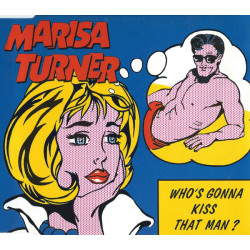 MARISA TURNER - WHO'S GONNA...