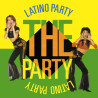 LATINO PARTY - THE PARTY (ED. 1991)