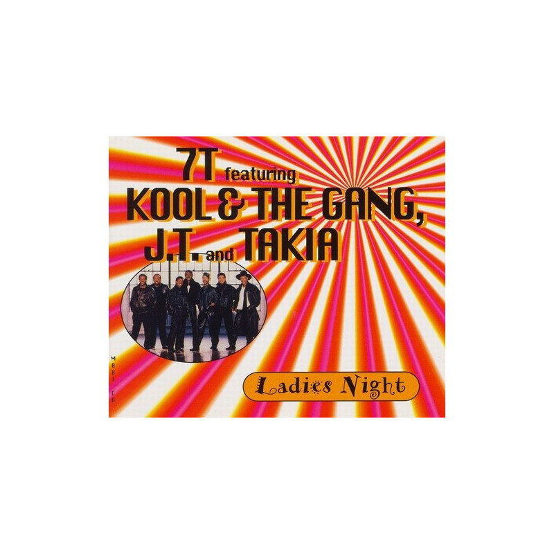 7T FEAT. KOOL AND THE GANG - LADIES NIGHT