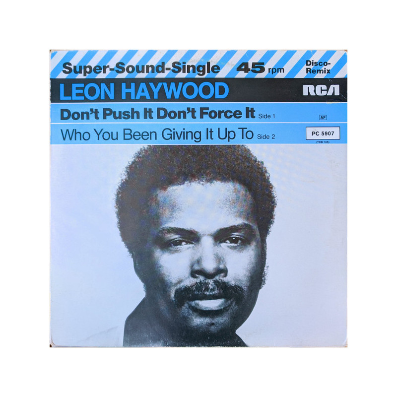 LEON HAYWOOD - DON'T PUSH IT DON'T FORCE IT (ED. 1980)