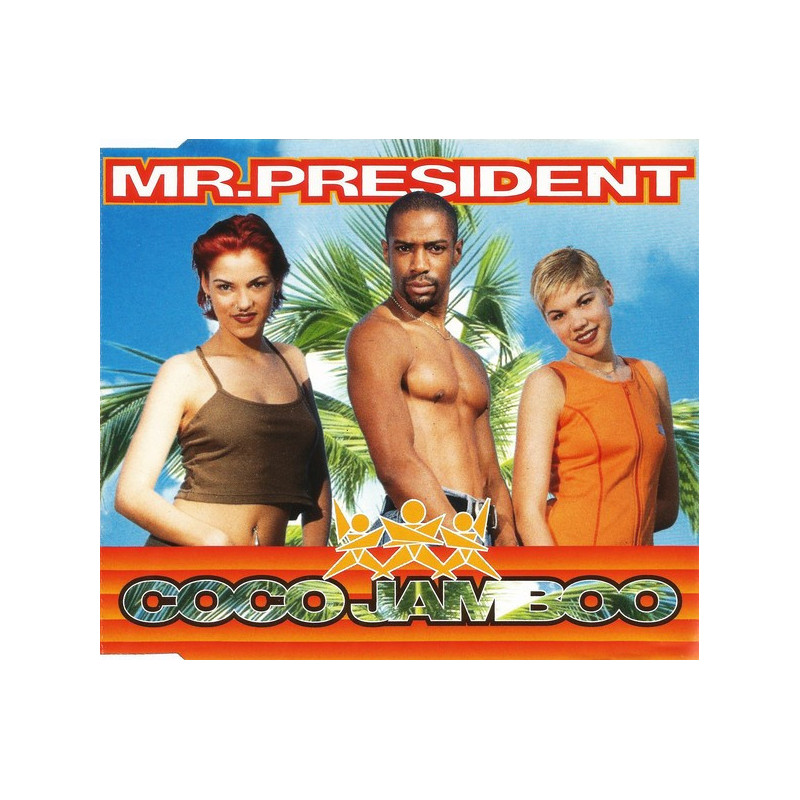 MR PRESIDENT - COCO JAMBO (Ed.1996)