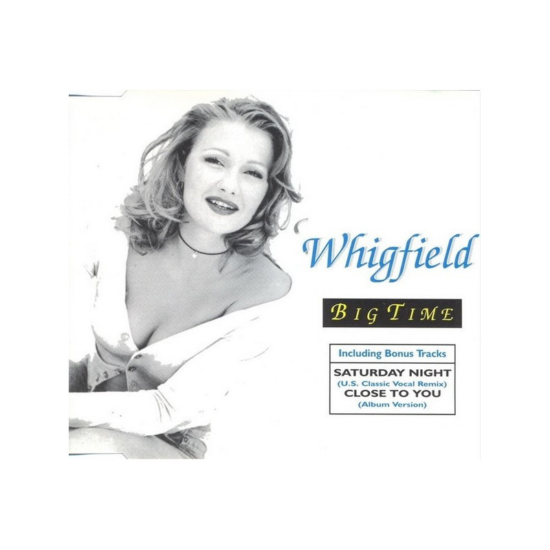 WHIGFIELD - BIG TIME