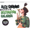 ALEX GAUDINO - DESTINATION CALABRIA (ED. 2007)