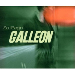 GALLEON - SO I BEGIN