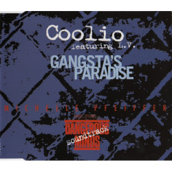 COOLIO - GANGSTA'S PARADISE