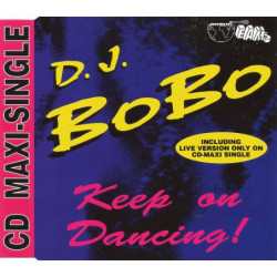 DJ BOBO - KEEP ON DANCING