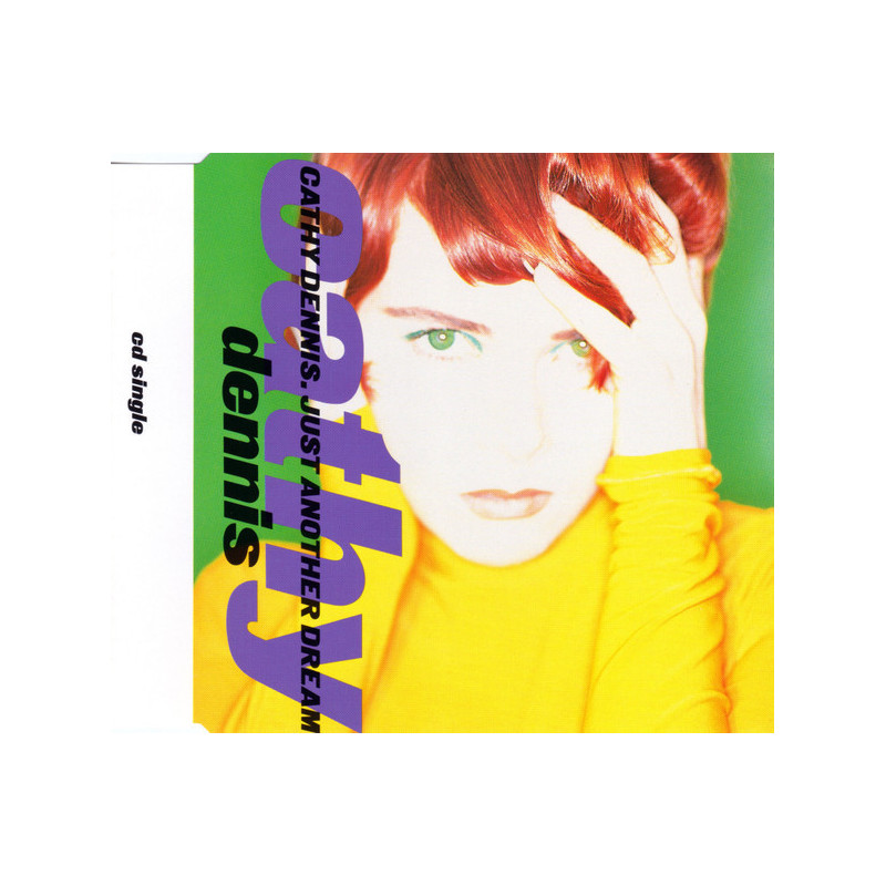 CATHY DENNIS - JUST ANOTHER DREAM (ED. 1990)