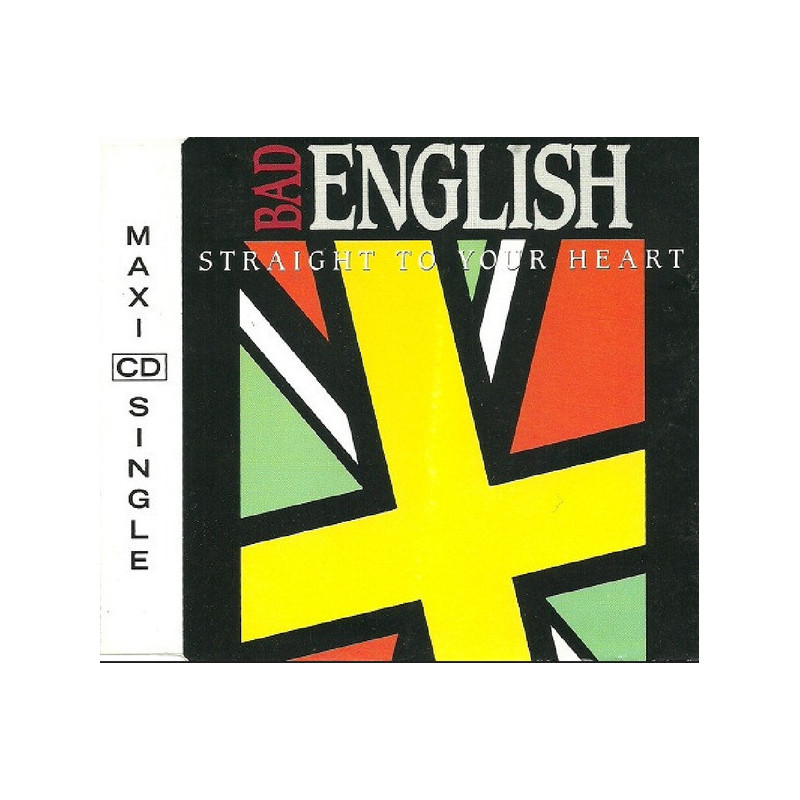 BAD ENGLISH - STRAIGHT TO YOUR HEART