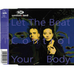 2 UNLIMITED - LET THE BEAT CONTROL YOUR BODY