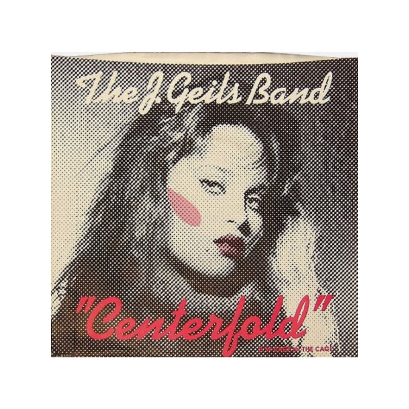 THE J GEILS BAND - CENTERFOLD