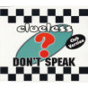 CLUELESS - DON'T SPEAK