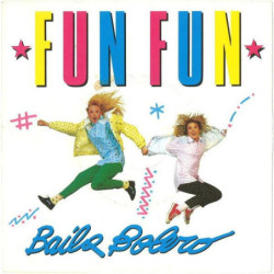 FUN FUN - BAILA BOLERO