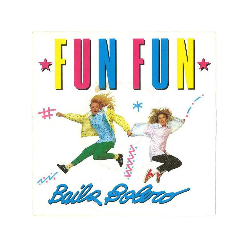 FUN FUN - BAILA BOLERO