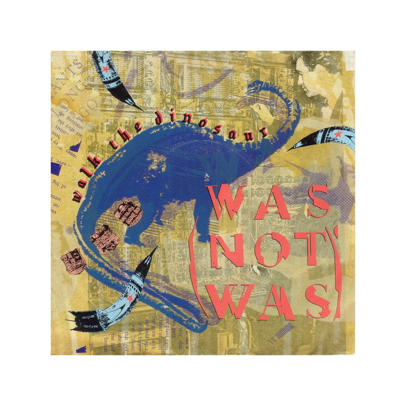 WAS NOT WAS  - WALK THE DINOSAUR
